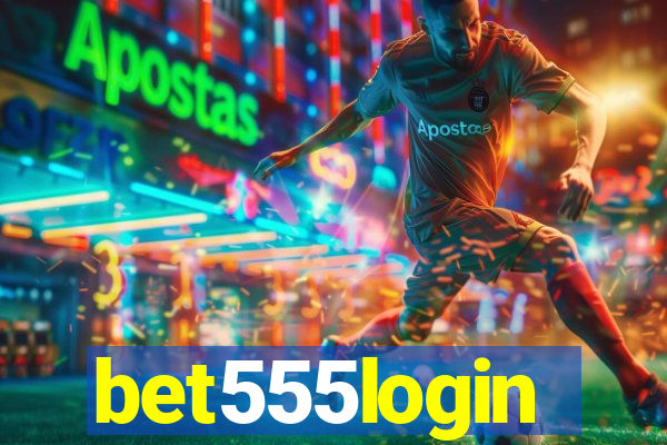bet555login