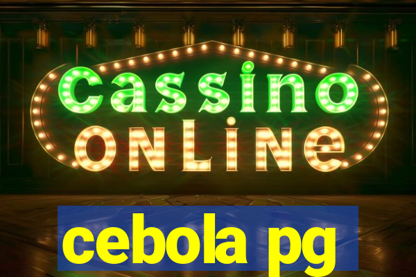 cebola pg
