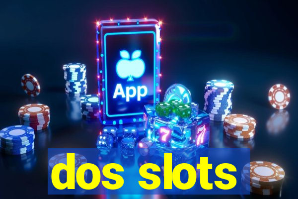 dos slots