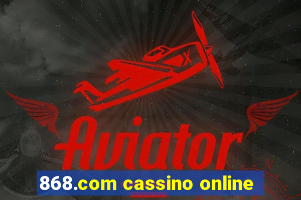 868.com cassino online