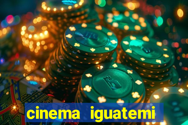 cinema iguatemi porto alegre