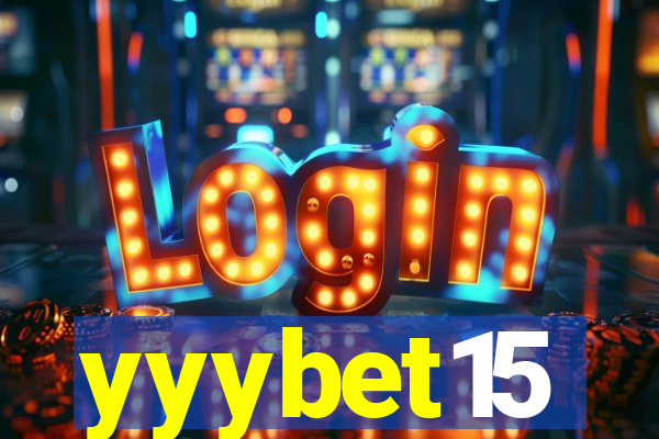 yyybet15