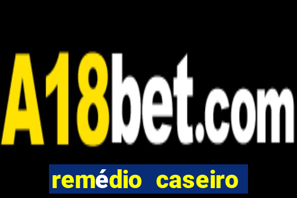 remédio caseiro para diabético