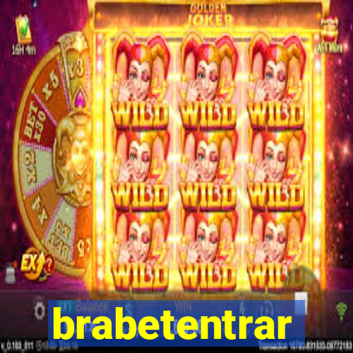 brabetentrar