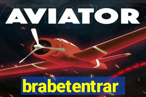 brabetentrar