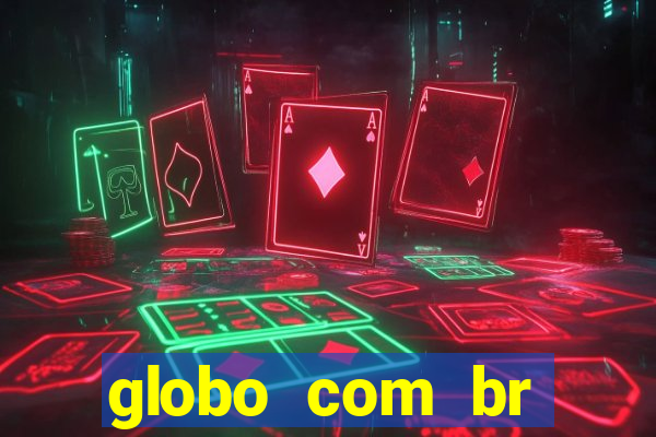 globo com br absolutamente notícias