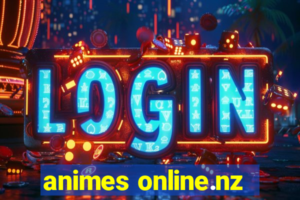 animes online.nz