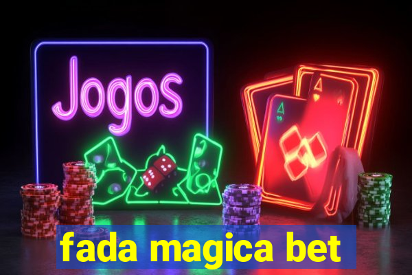 fada magica bet