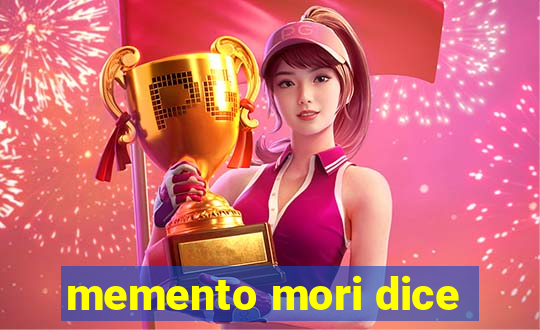 memento mori dice