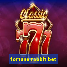 fortune rabbit bet