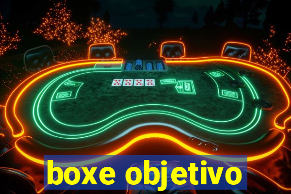boxe objetivo