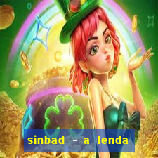 sinbad - a lenda dos sete mares superflix