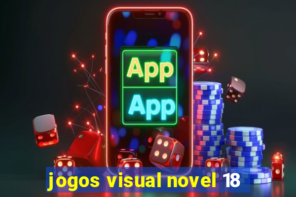 jogos visual novel 18