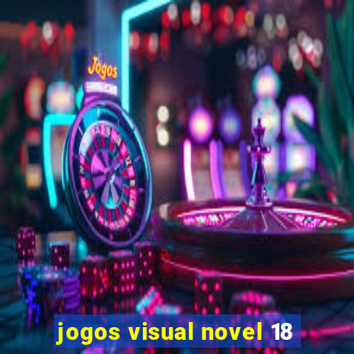 jogos visual novel 18
