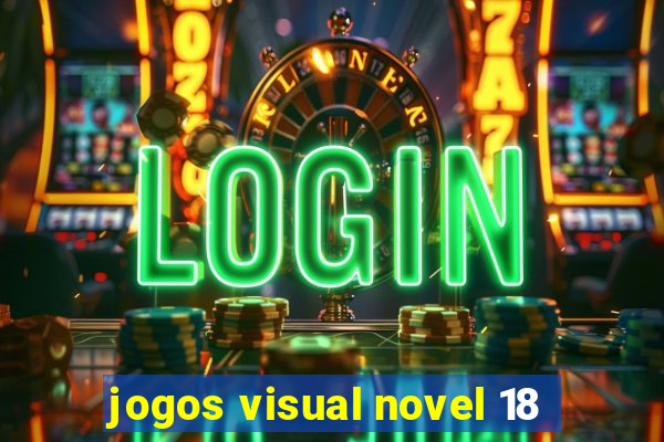 jogos visual novel 18