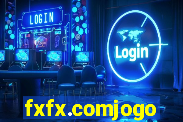 fxfx.comjogo