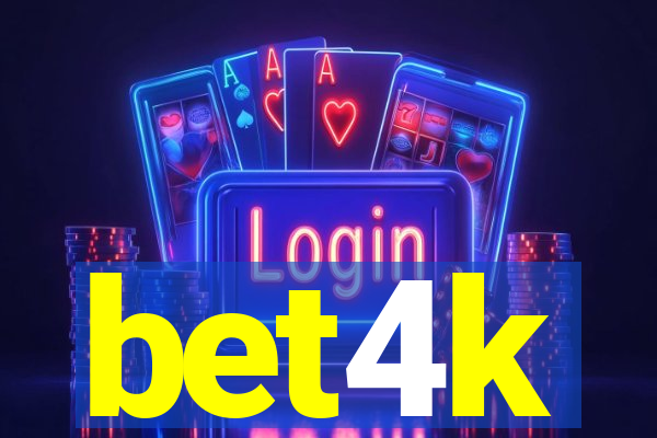 bet4k