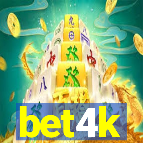 bet4k