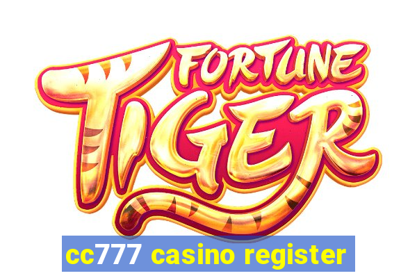 cc777 casino register
