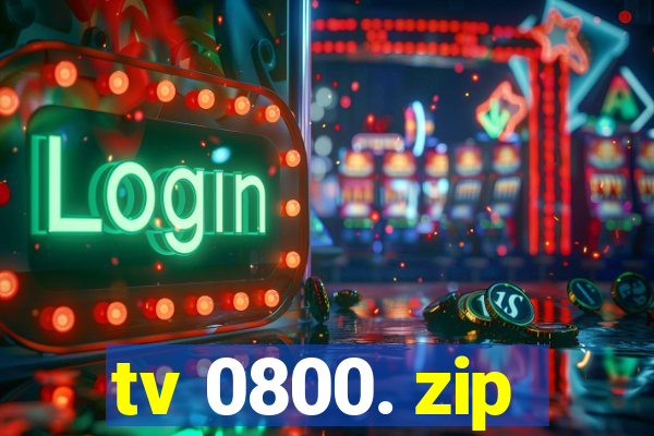 tv 0800. zip
