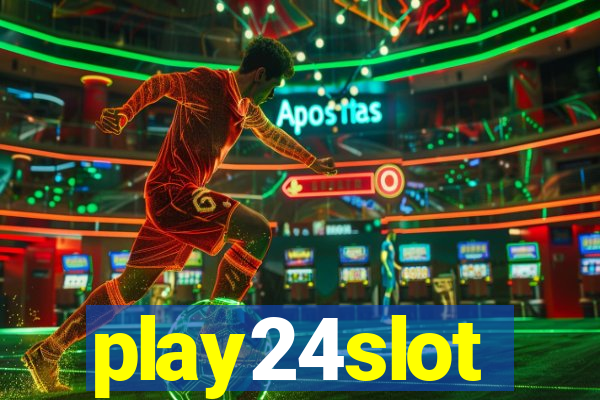 play24slot