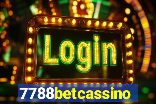 7788betcassino