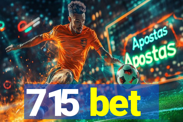 715 bet