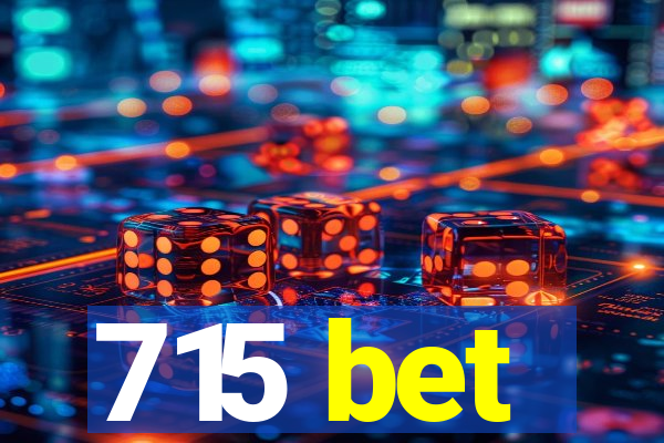 715 bet