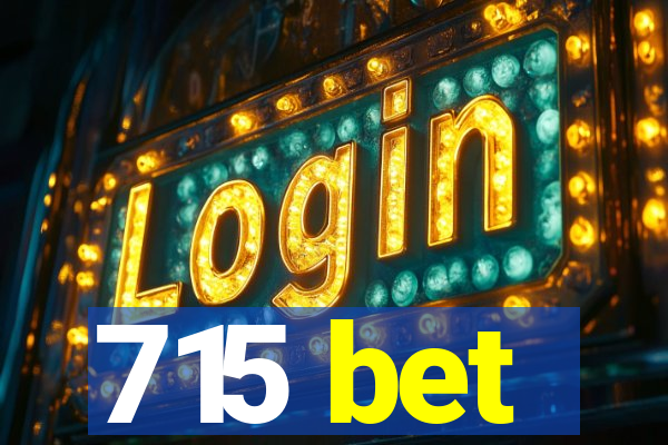715 bet