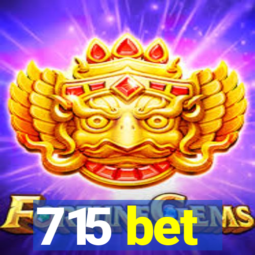 715 bet