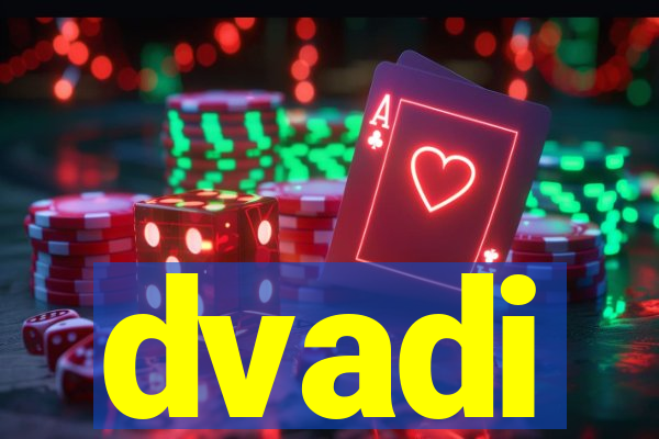 dvadi