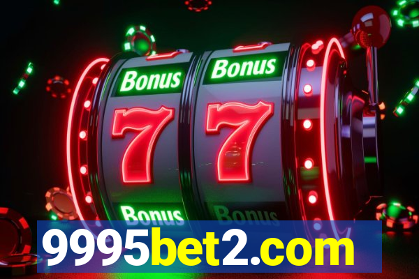 9995bet2.com