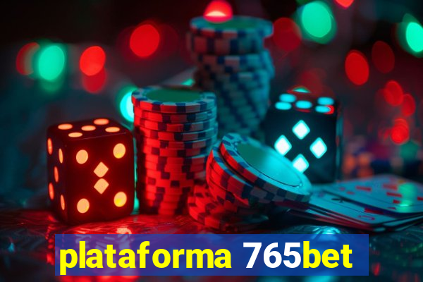 plataforma 765bet