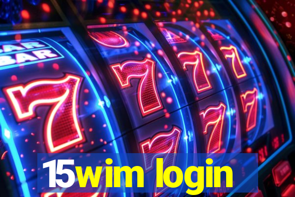 15wim login
