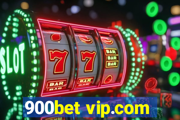 900bet vip.com