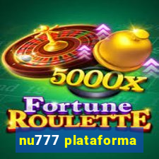 nu777 plataforma