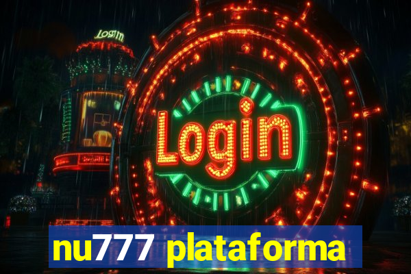 nu777 plataforma