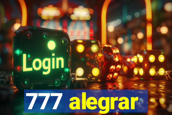 777 alegrar