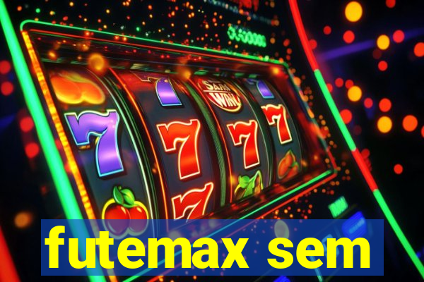 futemax sem