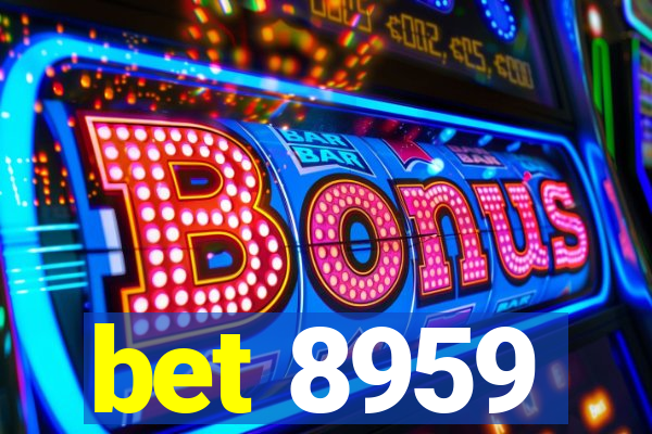 bet 8959