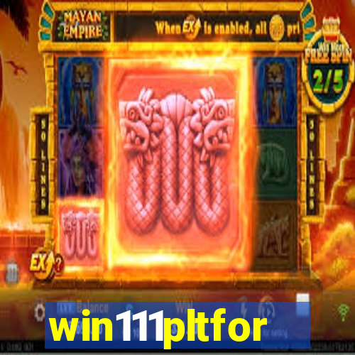 win111pltfor