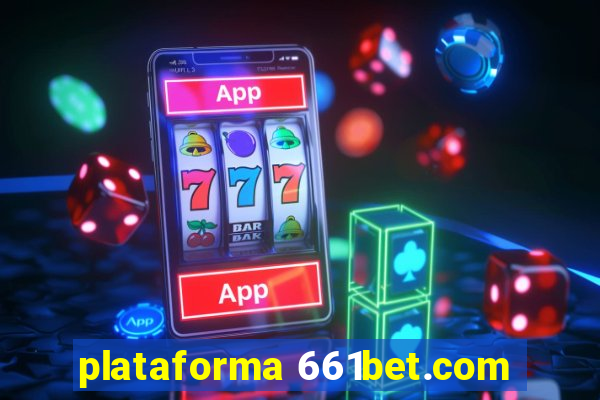 plataforma 661bet.com