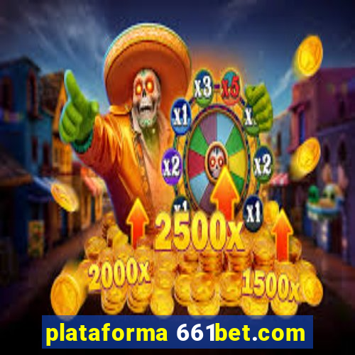 plataforma 661bet.com