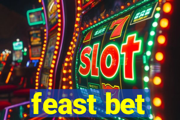 feast bet