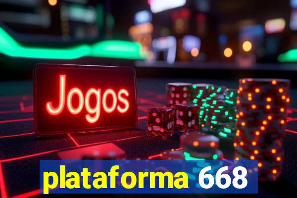 plataforma 668