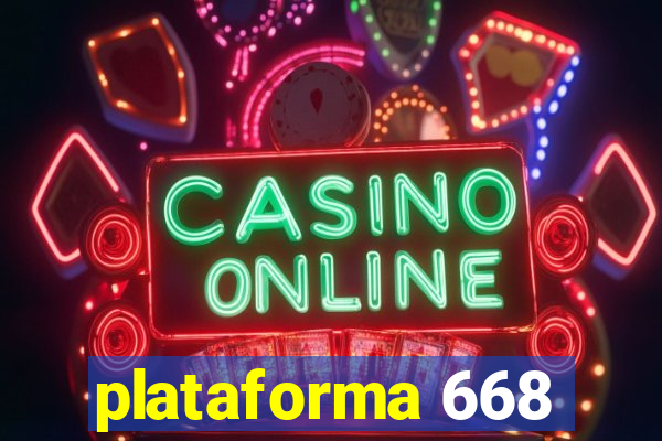 plataforma 668