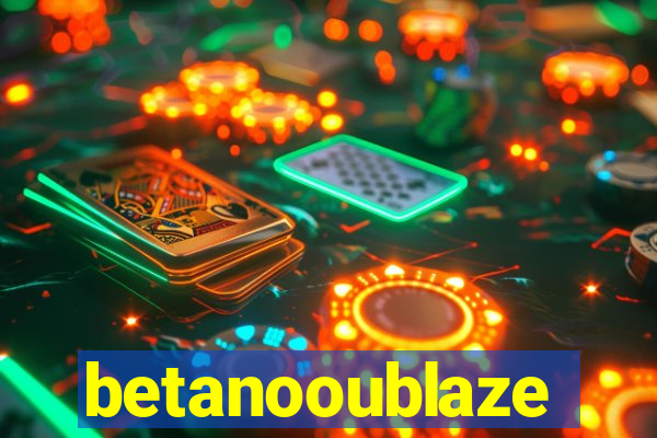 betanooublaze