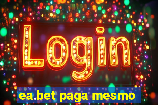 ea.bet paga mesmo