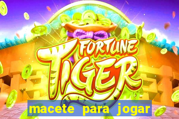 macete para jogar fortune tiger