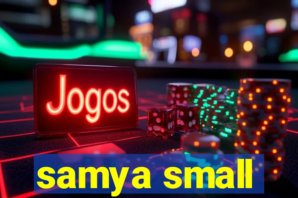 samya small